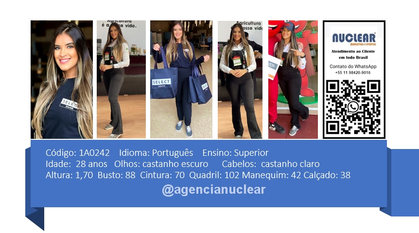 Serviços e casting para Feiras, Eventos, Publicidade, Moda e Ações de marketing. Atendimento em nível Brasil. whatsapp +55 (11) 98420-9016  #feiras #modelos #agenciadeeventos #promotoras #casting #recepcionistasdeeventos #stands #recepcionistadeeventos #promotorasdeeventos #ativacoes #produtoradeeventos #montadoradestands #buffet #agencianuclear #marketingdigital #networkmarketing  #digitalmarketing #socialmediamarketing #marketingonline #onlinemarketing #marketingagency  #marketingstrategy #socialmarketing #influencermarketing #themarketingplanet #inboundmarketing #marketingsocial #marketinginmobiliario #socialmediamarketingtips #instagrammarketing #marketingplan #b2bmarketing 