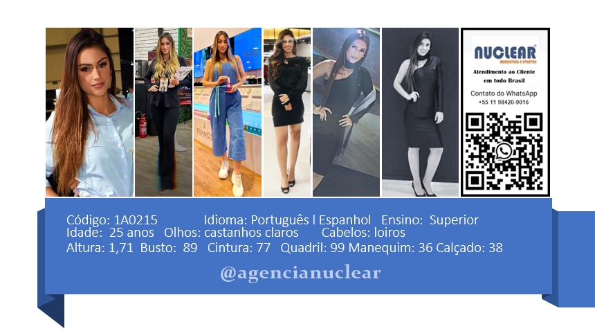 Serviços e casting para Feiras, Eventos, Publicidade, Moda e Ações de marketing. Atendimento em nível Brasil. whatsapp +55 (11) 98420-9016  #feiras #modelos #agenciadeeventos #promotoras #casting #recepcionistasdeeventos #stands #recepcionistadeeventos #promotorasdeeventos #ativacoes #produtoradeeventos #montadoradestands #buffet #agencianuclear #marketingdigital #networkmarketing  #digitalmarketing #socialmediamarketing #marketingonline #onlinemarketing #marketingagency  #marketingstrategy #socialmarketing #influencermarketing #themarketingplanet #inboundmarketing #marketingsocial #marketinginmobiliario #socialmediamarketingtips #instagrammarketing #marketingplan #b2bmarketing 