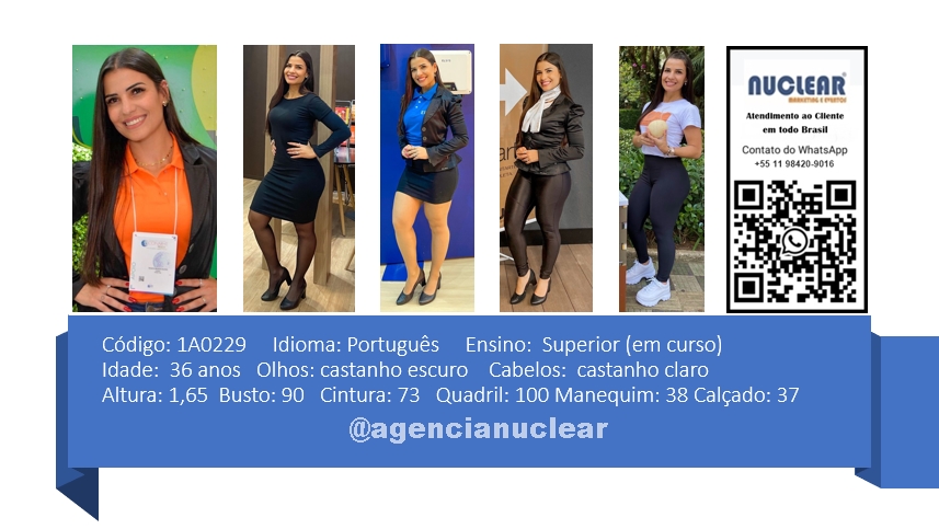 Serviços e casting para Feiras, Eventos, Publicidade, Moda e Ações de marketing. Atendimento em nível Brasil. whatsapp +55 (11) 98420-9016  #feiras #modelos #agenciadeeventos #promotoras #casting #recepcionistasdeeventos #stands #recepcionistadeeventos #promotorasdeeventos #ativacoes #produtoradeeventos #montadoradestands #buffet #agencianuclear #marketingdigital #networkmarketing  #digitalmarketing #socialmediamarketing #marketingonline #onlinemarketing #marketingagency  #marketingstrategy #socialmarketing #influencermarketing #themarketingplanet #inboundmarketing #marketingsocial #marketinginmobiliario #socialmediamarketingtips #instagrammarketing #marketingplan #b2bmarketing 
